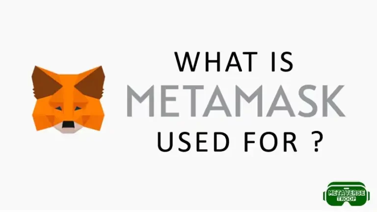WHAT IS METAMASK USED FOR