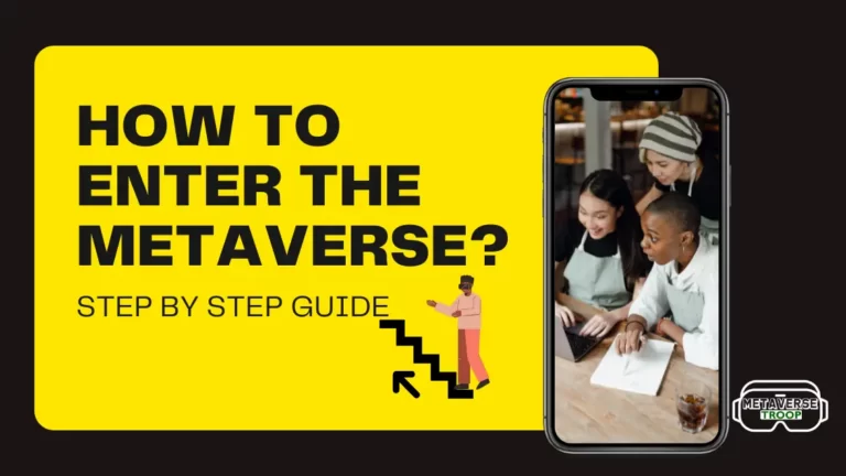 How to enter the metaverse