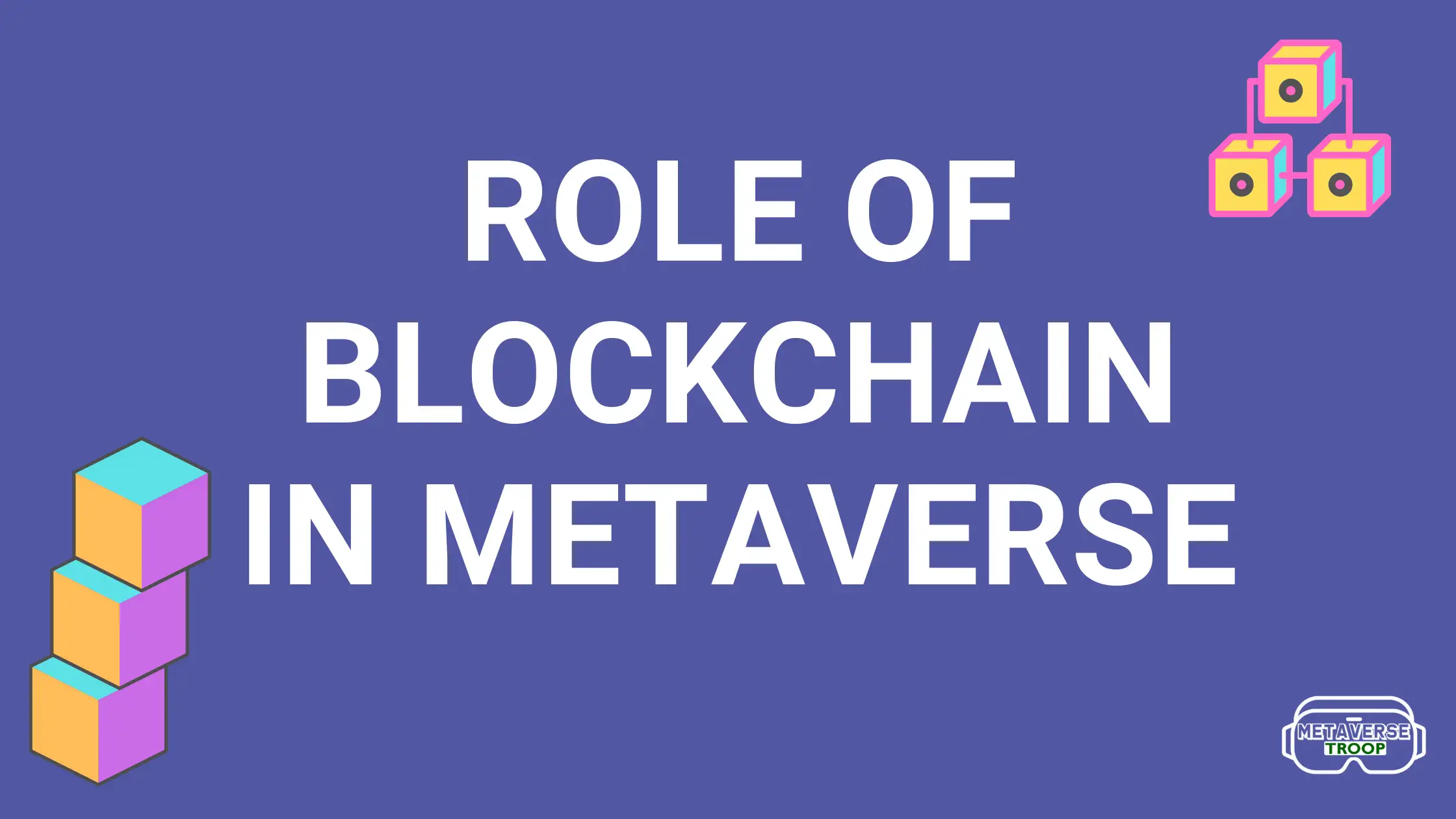 Role of Blockchain in metaverse