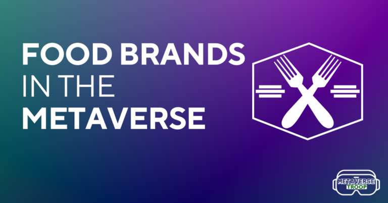 Food Brands in the metaverse