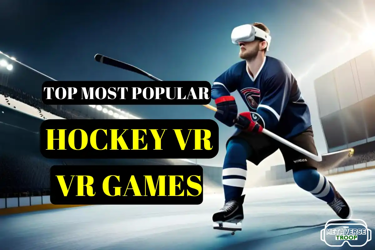 Explore the Top 5 Most Popular Hockey VR Games
