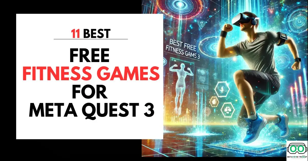 Free Fitness Games for Meta Quest 3