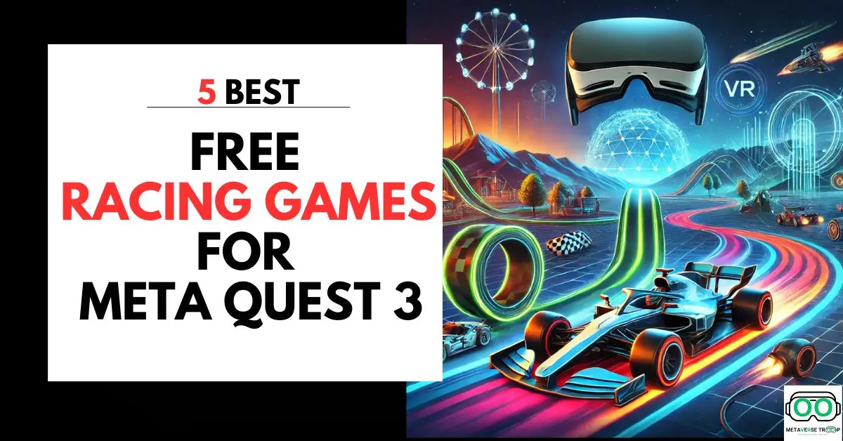 free racing games for Meta Quest 3